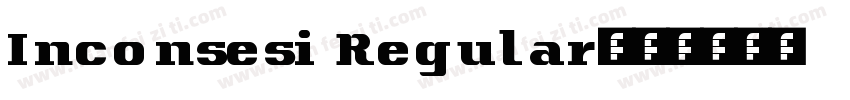 Inconsesi Regular字体转换